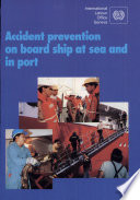 Accident prevention on board ship at sea and in port