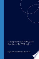 La jurisprudence de l'OMC = The case-law of the WTO