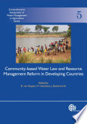 Community-based water law and water resource management reform in developing countries