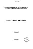 Compendium of judicial decisions on matters related to environment.