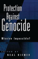 Protection against genocide mission impossible? /