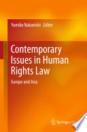 Contemporary Issues in Human Rights Law Europe and Asia /