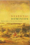 Despotic dominion property rights in British settler societies /