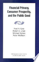Financial privacy, consumer prosperity, and the public good