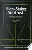 High-stakes antitrust the last hurrah? /