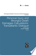 Personal injury and wrongful death damages calculations transatlantic dialogue /