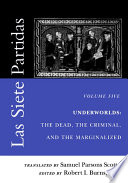 Underworlds the dead, the criminal, and the marginalized /