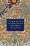 True crimes in eighteenth-century China twenty case histories /
