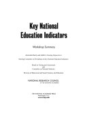 Key national education indicators workshop summary /