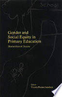Gender and social equity in primary education : hierarchies of access /