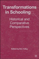 Transformations in schooling historical and comparative perspectives /