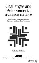 Challenges and achievements of American education. : the 1993 ASCD Yearbook. /
