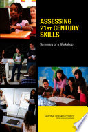 Assessing 21st century skills summary of a workshop /