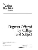 The college blue book : degrees offered by college and subject.
