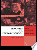 Teaching in the primary school a learning relationship /