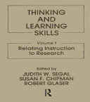 Thinking and learning skills : Vol.1 relating instruction to research /