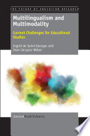 Multilingualism and multimodality : current challenges for educational studies /