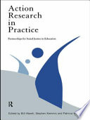 Action research in practice partnerships for social justice in education /
