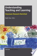 Understanding teaching and learning classroom research revisited /