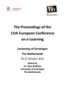 Proceedings of the 11th European Conference on eLearning : University of Groningen, The Netherlands, 26-27 October 2012 /