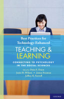 Best practices for technology-enhanced teaching and learning connecting to psychology and the social sciences /