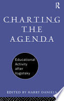 Charting the agenda educational activity after Vygotsky /