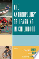 The anthropology of learning in childhood
