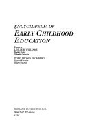 Encyclopedia of early childhood eduction /