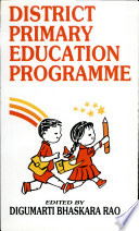 District primary education programme /