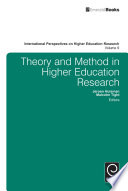 Theory and method in higher education research /