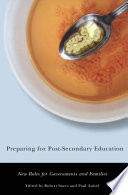 Preparing for post-secondary education new roles for governments and families /