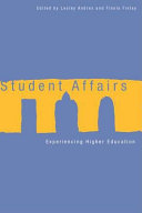 Student affairs experiencing higher education /