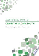 Adoption and impact of OER in the Global South /
