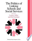 The politics of linking schools and social services