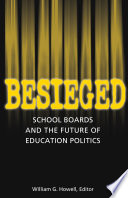 Besieged school boards and the future of education politics /
