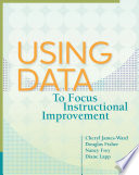 Using data to focus instructional improvement