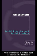 Assessment social practice and social product /