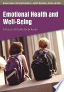 Emotional health and well-being a practical guide for schools /