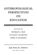 Anthropological perspectives on education /