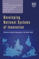 Developing national systems of innovation : university-industry interactions in the global south /
