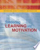 Improving adult literacy instruction supporting learning and motivation.