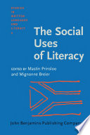 The social uses of literacy theory and practice in contemporary South Africa /