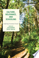 Culture, relevance, and schooling exploring uncommon ground /