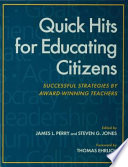 Quick hits for educating citizens