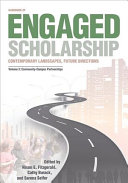 Handbook of engaged scholarship contemporary landscapes, future directions, volume 2 : community-campus partnerships /