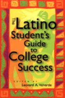 The Latino student's guide to college success