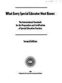 What every special educator must know : the international standards for the preparation and certification of special education teachers.
