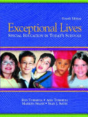 Exceptional lives : special education in today's schools [accompanied by video cases on CD-ROM and activity and learning guide] /