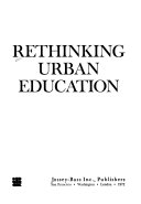 Rethinking urban education. /