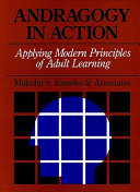 Andragogy in action : applying modern principles of adult lerning /